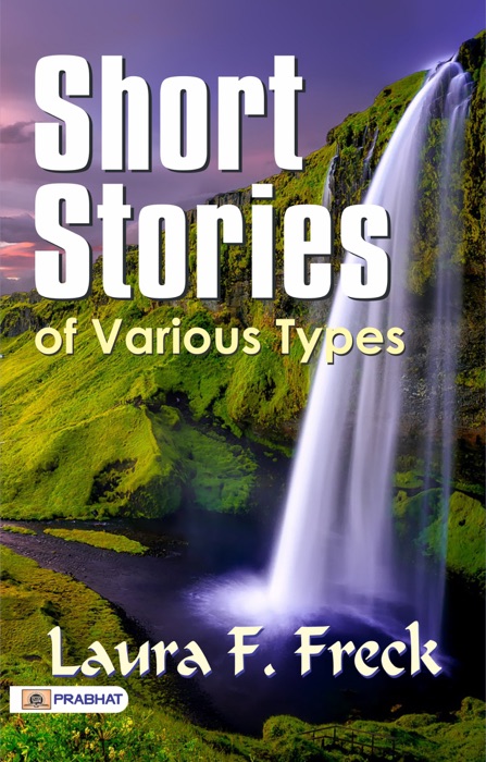 Short Stories of Various Types