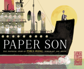 Paper Son: The Inspiring Story of Tyrus Wong, Immigrant and Artist - Julie Leung & Chris Sasaki
