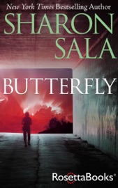Butterfly - Sharon Sala by  Sharon Sala PDF Download