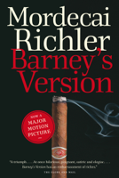 Mordecai Richler - Barney's Version (Movie Tie-in Edition) artwork