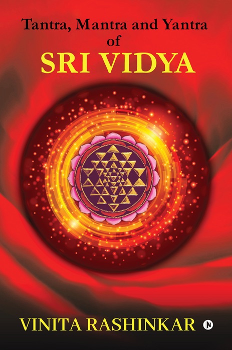 Tantra, Mantra and Yantra of Sri Vidya