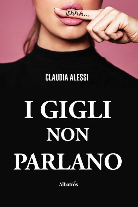 I gigli non parlano