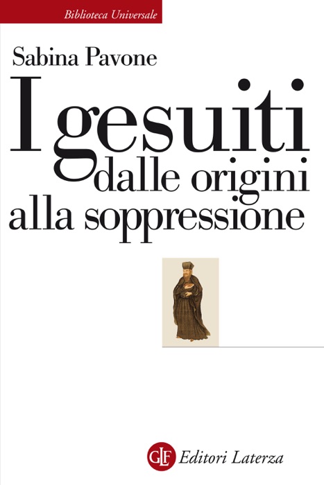 I gesuiti dalle origini alla soppressione