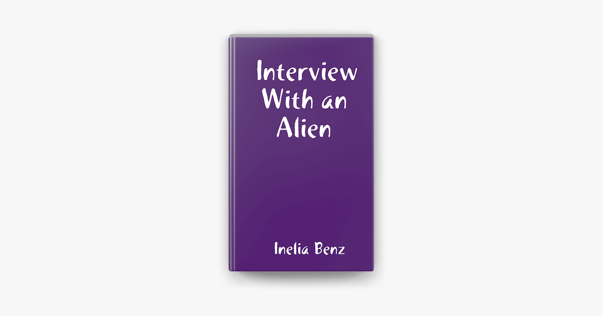 ‎Interview with an Alien on Apple Books