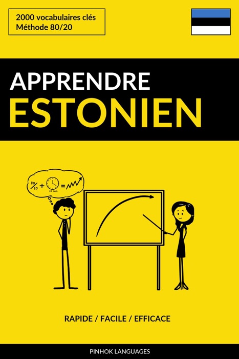 Apprendre l'estonien: Rapide / Facile / Efficace: 2000 vocabulaires clés