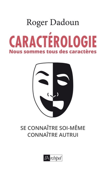 Caractérologie - Nous sommes tous des caractères