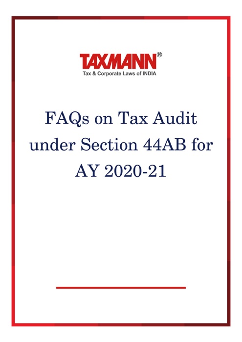 FAQs on Tax Audit under Section 44AB for AY 2020-21