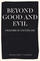 Friedrich Wilhelm Nietzsche - Beyond Good and Evil artwork