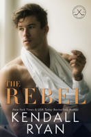 Kendall Ryan - The Rebel artwork