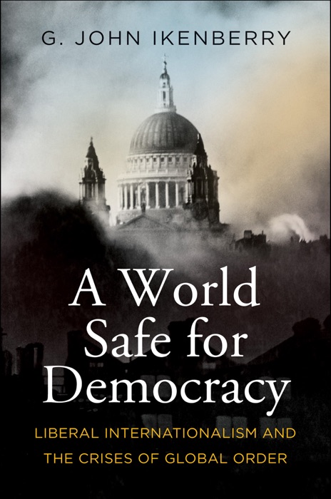 A World Safe for Democracy