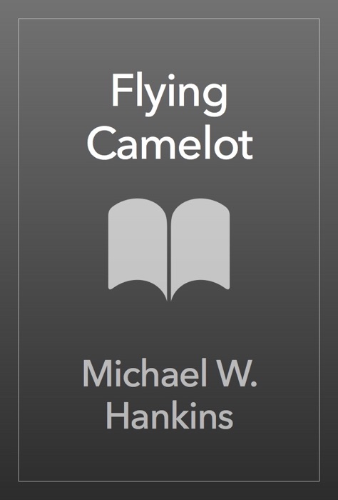 Flying Camelot