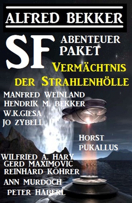 SF-Abenteuer Paket: Vermächtnis der Strahlenhölle