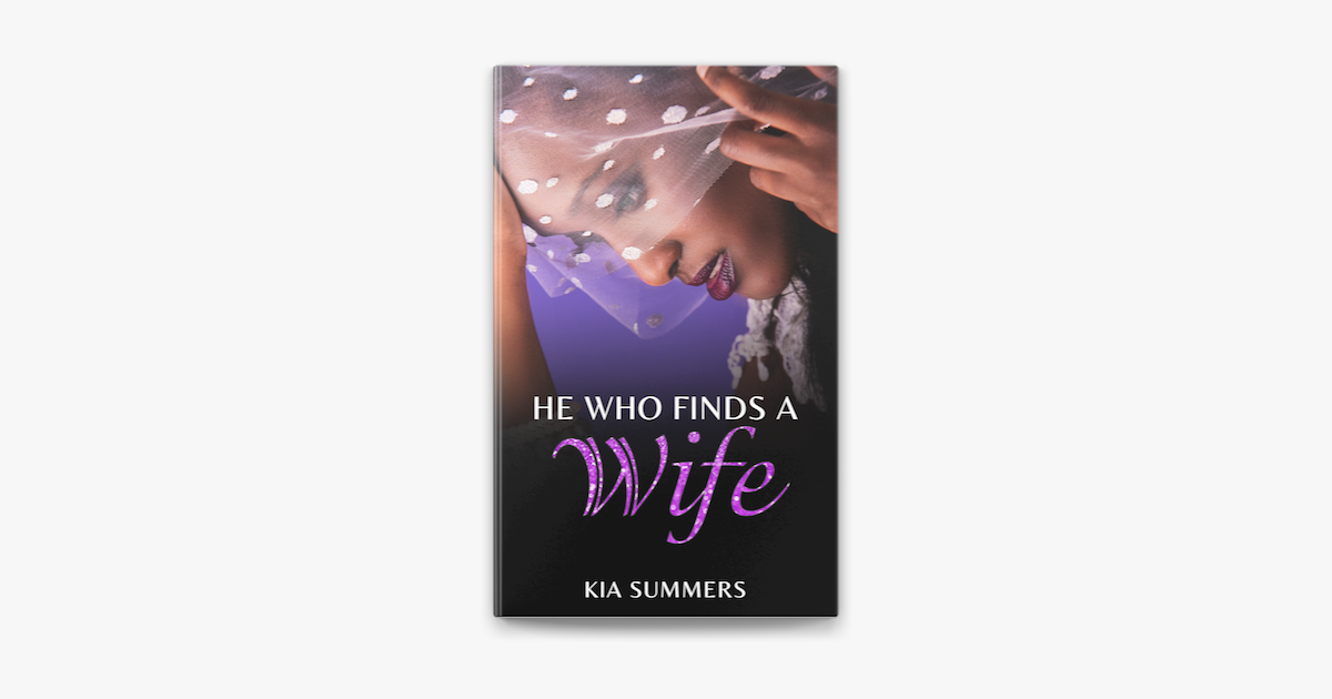 ‎He Who Finds A Wife: Nylah’s Story on Apple Books