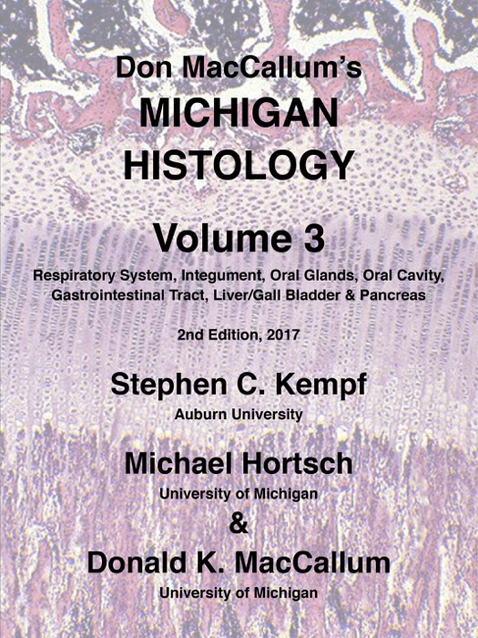 Don MacCallum's Michigan Histology Vol. 3