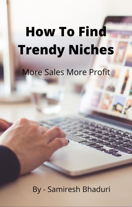 How To Find Trendy Niches