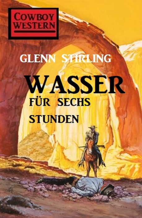 Wasser für sechs Stunden