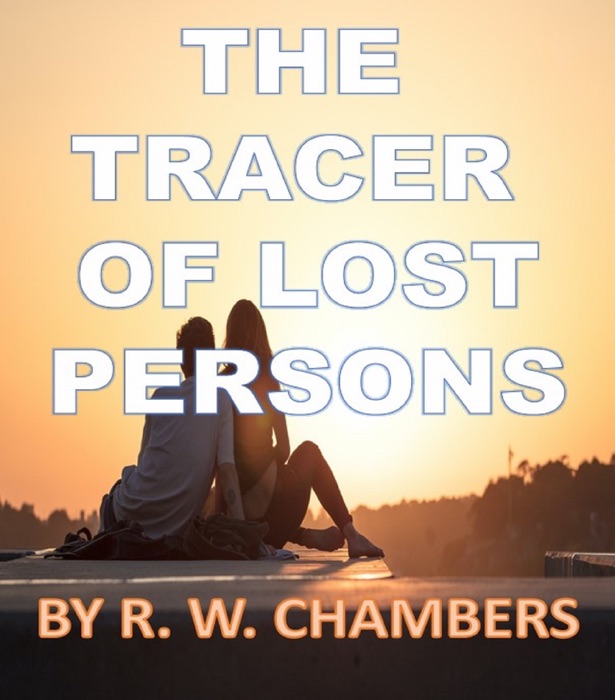 THE TRACER OF LOST PERSONS