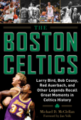 The Boston Celtics - Michael D. McClellan & Volk Jan