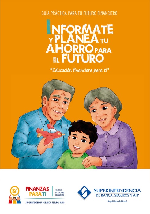 Infórmate y Planea tu ahorro para el futuro