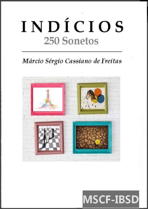 Indícios (250 Sonetos)