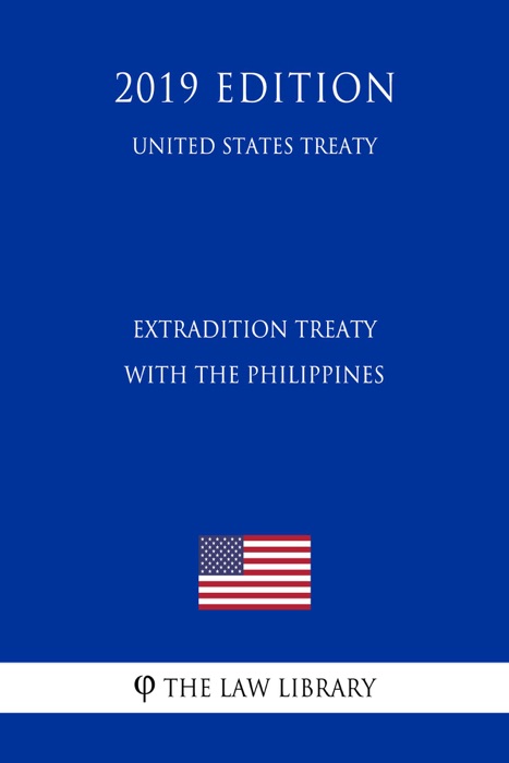 Extradition Treaty with the Philippines (United States Treaty)