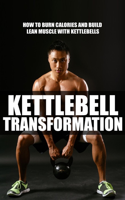 Kettlebell Transformation