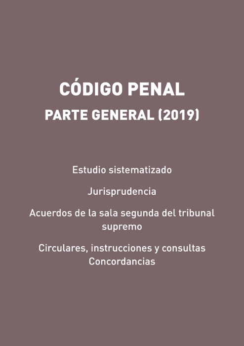 Código Penal. Parte General (2019)