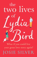 Josie Silver - The Two Lives of Lydia Bird artwork