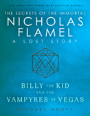 Billy the Kid and the Vampyres of Vegas - Michael Scott