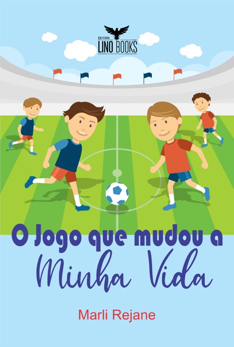 O jogo que mudou a minha vida