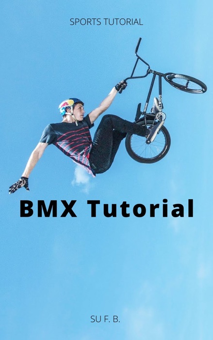 BMX Tutorial