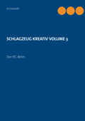 Schlagzeug kreativ Volume 3 - Jo Eckhardt