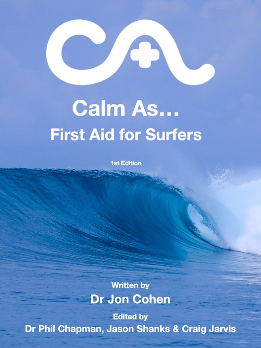 Calm As...First Aid For Surfers