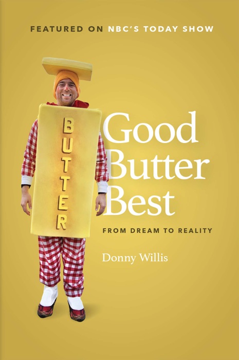 Good, Butter, Best.