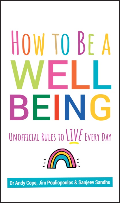 How to Be a Well Being