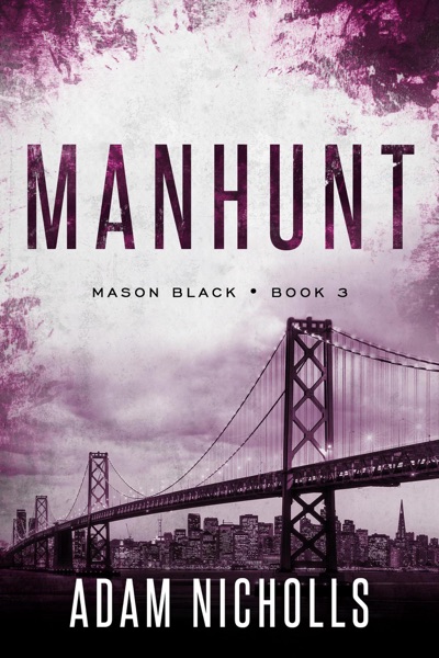 Manhunt: A Serial Killer Crime Novel