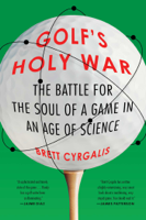 Brett Cyrgalis - Golf's Holy War artwork