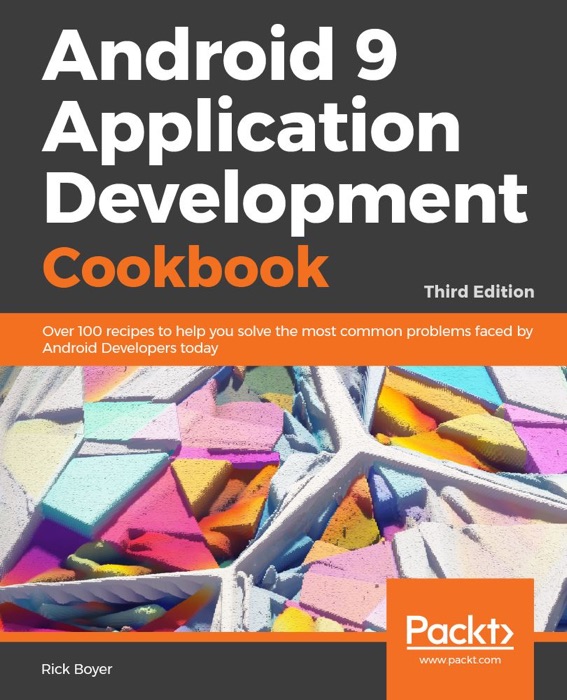 Android 9 Development Cookbook