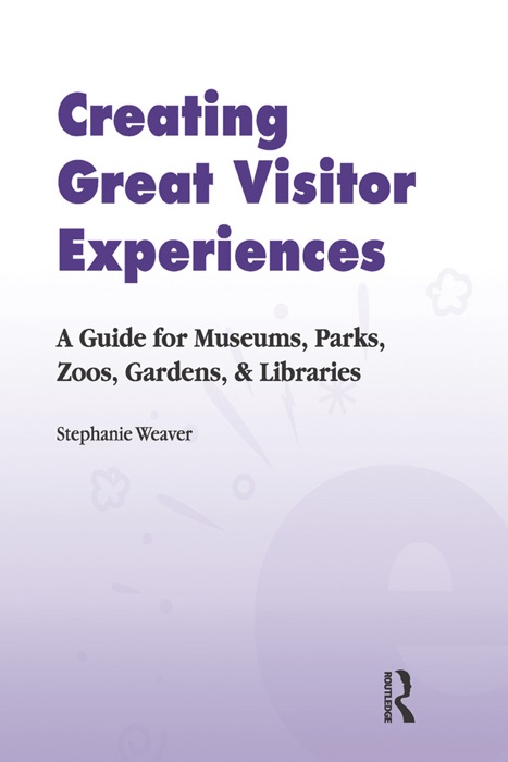 Creating Great Visitor Experiences