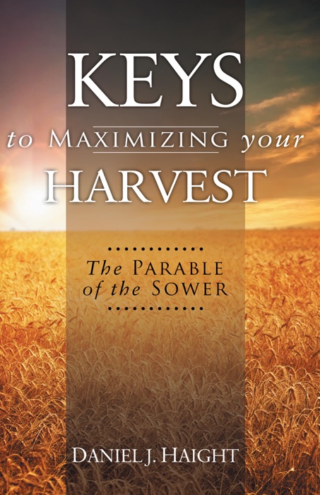 Keys to Maximizing Your Harvest