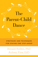 Ronald A. Kotkin & Aubrey H. Fine - The Parent-Child Dance artwork