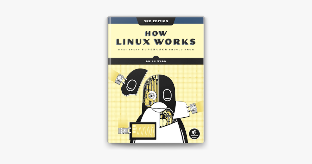 ‎How Linux Works, 3rd Edition on Apple Books