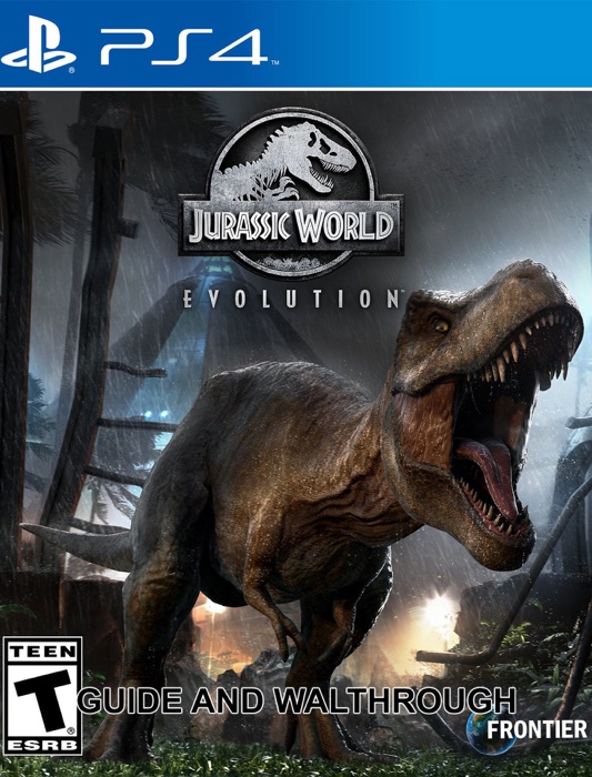 Jurassic World Evolution Game Guide and Walkthrough