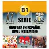 B1 - Serie Novelas en Español Nivel Intermedio - Paco Ardit