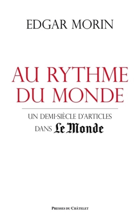 Au rythme du monde - Un demi-siècle d'articles dans le Monde