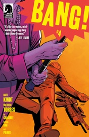 BANG! #4 - Matt Kindt, Wilfredo Torres, Nate Piekos & Nayoung Kim by  Matt Kindt, Wilfredo Torres, Nate Piekos & Nayoung Kim PDF Download