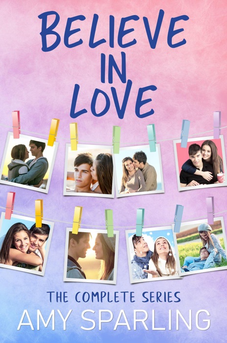 Believe in Love: The Complete Series