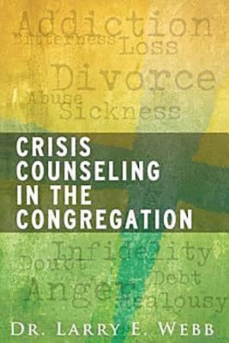 Crisis Counseling In the Congregation