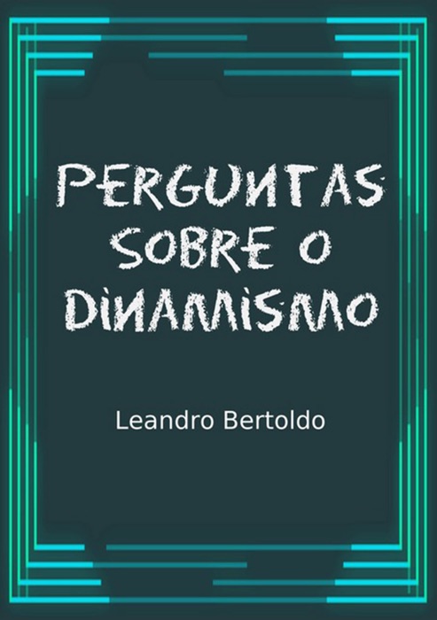 Perguntas Sobre O Dinamismo