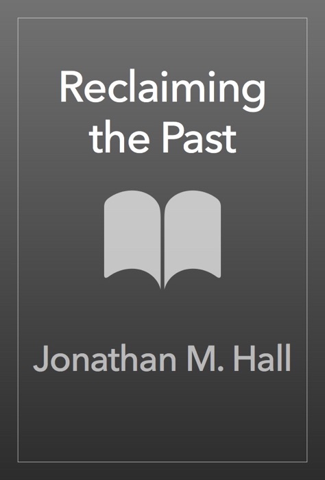 Reclaiming the Past